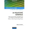 La relativit� g�n�rale : Une approche g�om�trique, Cours et exercices corrig�s
