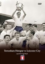 FA Cup Final 1961 - Tottenham vs Leicester [DVD]
