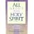 All About The Holy Spirit