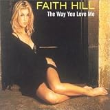 The Way You Love Me