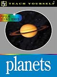 Planets (Teach Yourself) (Teach Yourself)