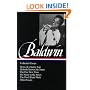 James Baldwin : Collected Essays : Notes of a Native Son / Nobody Knows My Name / The Fire Next Time / No Name in the Street / The Devil Finds Work / Other Essays (Library of America)