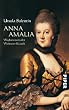 Anna Amalia: Wegbereiterin der Weimarer Klassik