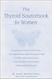 The Thyroid Sourcebook for Women