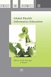 Review IOS Press  / Global Health Informatics Education (Studies in Health Technology and Informatics)