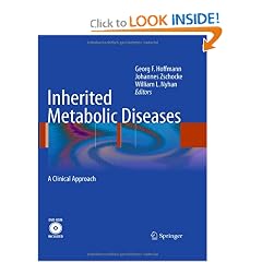 Inherited Metabolic Diseases: A Clinical Approach by Georg F. Hoffmann, Johannes Zschocke and William L. Nyhan