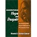 Manufacturing Hope and Despair : The School and Kin Support Networks of U.S.-Mexican Youth (Sociology of Education Series, No. 9)