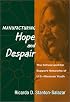 Manufacturing Hope and Despair : The School and Kin Support Networks of U.S.-Mexican Youth (Sociology of Education Series, No. 9)