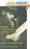 Magic Moments: Life-changing Encounters with Books, Film, Music...