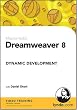 Dreamweaver 8 Dynamic Development
