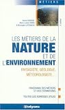 Les m�tiers de la nature et de l'environnement