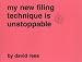 My New Filing Technique is Unstoppable