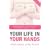 Your Life in Your Hands: Understanding, Preventing and Overcoming Breast Cancer