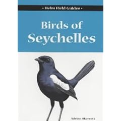 Field Guide to the Birds of Seychelles (Helm Field Guides)