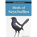 Field Guide to the Birds of Seychelles (Helm Field Guides)