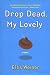 Book Drop Dead, My Lovely