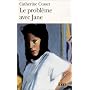 Le problème avec Jane