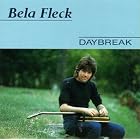 Click here to buy Daybreak by  Bela Fleck .