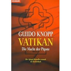 Vatikan: Die Macht der P�pste