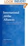 International Airline Alliances : EC Competition Law/US Antitrust Law and International Air Transport