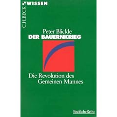 Der Bauernkrieg: Die Revolution des Gemeinen Mannes
