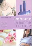 Livres Hom�opathie - Hom�opathie : la femme enceinte