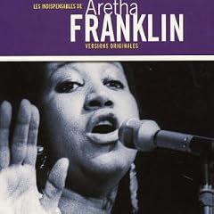 Les Indispensables de Aretha Franklin