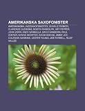 Amerikanska Saxofonister: Amerikanska Jazzsaxofonister, Charlie Parker, Clarence Clemons, Boots Randolph, Art Pepper, John Zorn, Andy Sannella