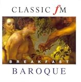 Classic FM - Breakfast Baroque