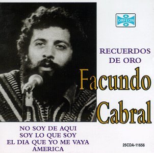 Facundo Cabral - Facundo Cabral, Recuerdos De Oro, No Soy De Aquí Ni Soy De Alla - Zortam Music
