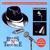 Review Blues 'n' Trouble  / First Trouble/No Minor Keys