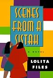 Scenes from a Sistah
