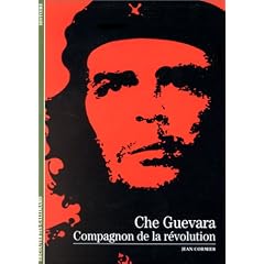 Che Guevara : Compagnon de la r�volution