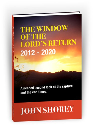 Window of the Lord's Return 2012-2020