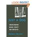 Just a Dog: Understanding Animal Cruelty and Ourselves (Animals, Culture, and Society)