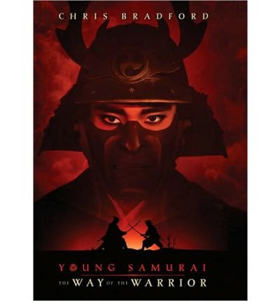 [ The Way of the Warrior (Young Samurai (Paperback)) ] By Bradford, Chris ( Author ) [ 2010 ) [ Paperback ]