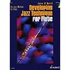 Developing Jazz Technique: The Jazz Method for Flute