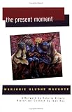 Present Moment (Women Writing Africa)