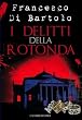 I delitti della Rotonda