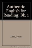 Authentic English for reading