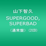 SUPERGOOD,SUPERBAD