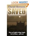 Saved: How an English Village Fought for Its Future... and Won