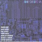 Sonic Circuits 6 by David L. Barnes, Warren Burt, Paul Koonce, Rasmus B. Lunding, and Stephen Montague