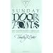 Sunday Door Posts II: Sixty Calligraphic Renderings of Biblical Texts Suitable for Reproduction (Sunday Doorposts)