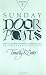 Sunday Door Posts II: Sixty Calligraphic Renderings of Biblical Texts Suitable for Reproduction (Sunday Doorposts)