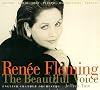 Renee Fleming - The Beautiful Voice ~ Gounod, Lehar, Orff, Puccini, Rachmaninov, Strauss Renee Fleming - The Beautiful Voice ~ Gounod, Lehar, Orff, Puccini, Rachmaninov, Strauss