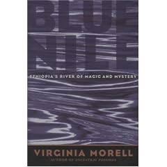 Blue Nile: Ethiopia's River of Magic and Mystery (Adventure Press)