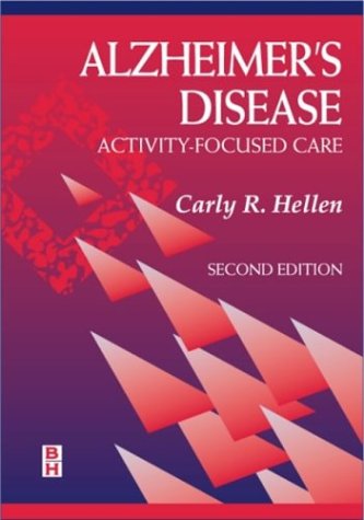 Alzheimer's Disease: Activity-Focused Care, 2e