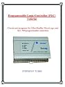Programmable Logic Controller (PLC) Tutorial