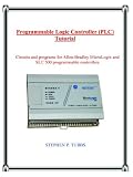 Programmable Logic Controller (PLC) Tutorial